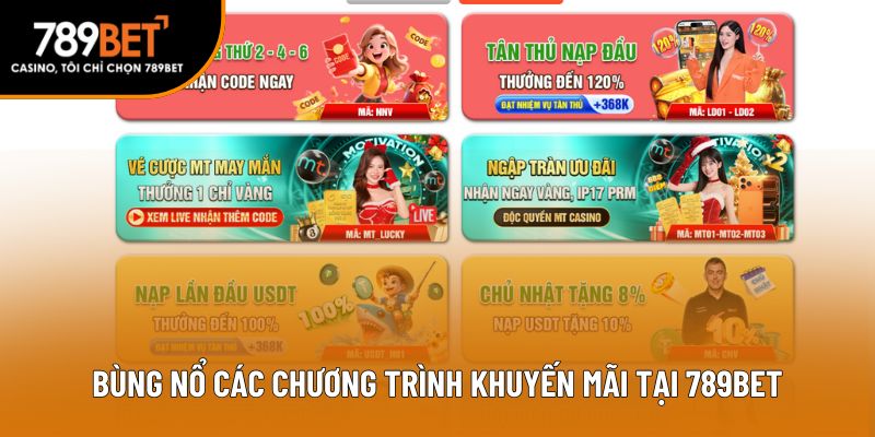 Bùng nổ các chương trình khuyến mãi tại 789BET