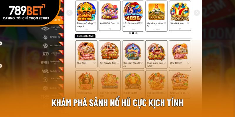 Khám phá sảnh nổ hũ cực kịch tính